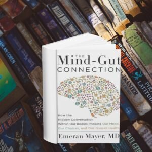 The Mind-Gut Connection – eBook PDF