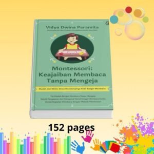 Montessori: Keajaiban Membaca Tanpa Mengeja – eBook PDF