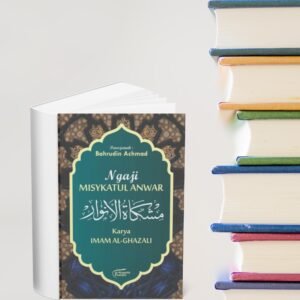 Ngaji Misykaatul Anwar – eBook PDF