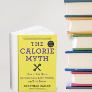 The Calorie Myth – eBook PDF