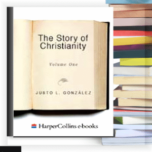 The Story of Christianity – eBook PDF