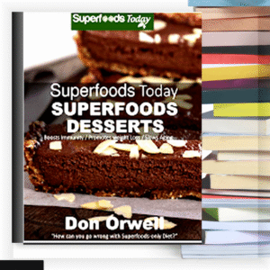 Superfoods Today: Superfoods Desserts – eBook PDF
