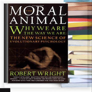The Moral Animal: Why We Are the Way We Are – eBook PDF