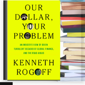 Our Dollar, Your Problem – eBook PDF