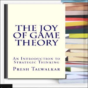 The Joy of Game Theory – eBook PDF