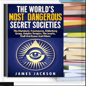 The World's Most Dangerous Secret Societies – eBook PDF