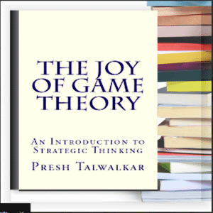 The Joy of Game Theory – eBook PDF