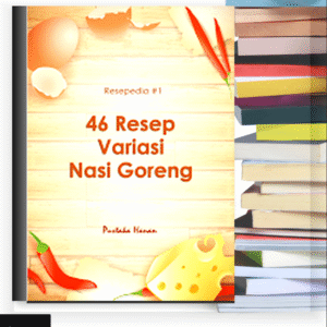46 Resep Variasi Nasi Goreng – eBook PDF
