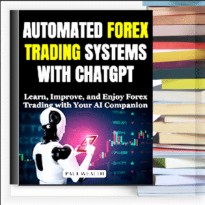 Automated Forex Trading Systems with ChatGPT – eBook PDF