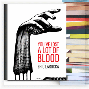 You’ve Lost a Lot of Blood – eBook PDF