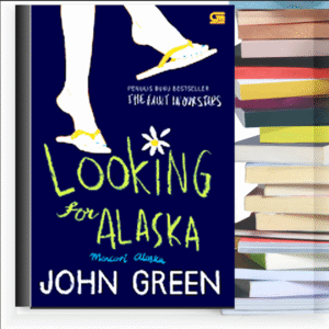 Looking for Alaska – Buku PDF