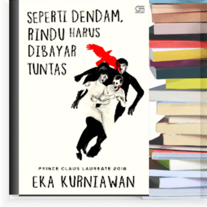 Seperti Dendam, Rindu Harus Dibayar Tuntas