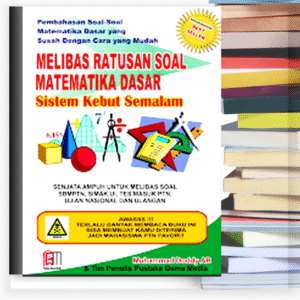 Melibas Ratusan Soal Matematika Dasar