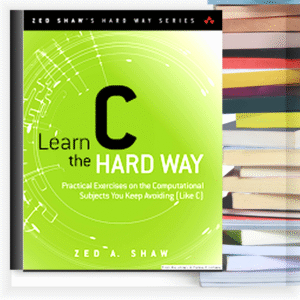 Learn C the Hard Way