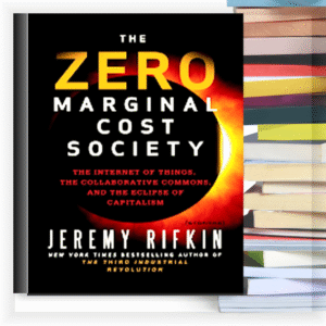 The Zero Marginal Cost Society