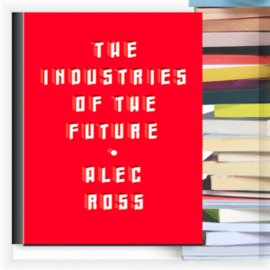 The Industries of the Future