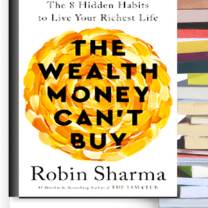 he Wealth Money Can’t Buy – Buku PDF