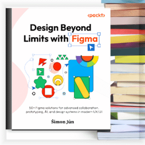Design Beyond Limits with Figma – Buku PDF