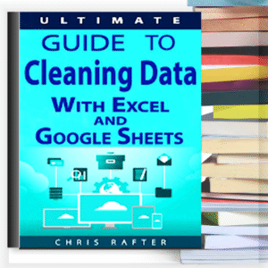 Guide to Cleaning Data with Excel and Google Sheets – Buku PDF
