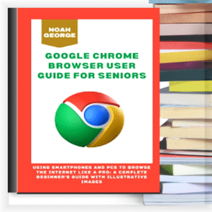 Google Chrome User Guide for Seniors – Buku PDF